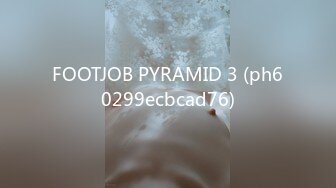 FOOTJOB PYRAMID 3 (ph60299ecbcad76)