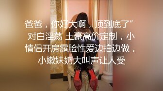 【170cm顶级美腿女神】人骚花样多，肛塞尾巴振动棒齐上阵，棒球棒站立插入，极品美臀套弄假屌，浴室自慰高潮喷水