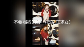 2023-12-23安防精品仙女级别清纯女孩和大鸡巴男友(后续一）