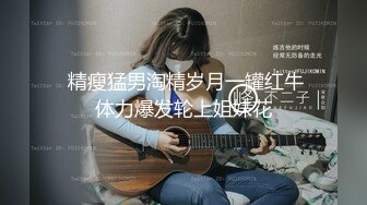 淫荡母狗『ViViqin』最强淫乱啪啪 3P 4P 群P 口爆 场面淫乱 全程完美露脸