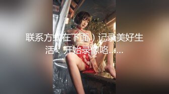 【某某门事件】第146弹 广西玉林仙尼奶茶店 口交门事件 同校女神孙晓慧被发现在校外给一陌生男子口交