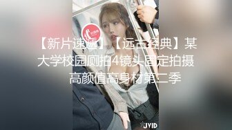 《吃瓜?最新9月热传》LPL前职业选手WE大舅子前妻【金提莫】女团成员Yuka正式露逼道具自慰身材无敌私处极粉