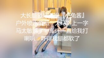  近日刚播无敌清纯18学生猛妹，放假和闺蜜约炮友操逼，自己手指扣穴，炮友侧入操骚逼