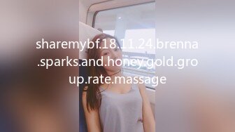 sharemybf.18.11.24.brenna.sparks.and.honey.gold.group.rate.massage