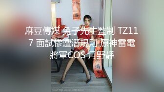 2024-3-17流出酒店偷拍 学生情侣开房小哥为了满足欲求不满的女友酒后做爱干到呕吐