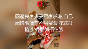 7.19猛男黑鬼3P广西美少妇 小穴被粗黑肉棒艹成水帘洞 边做饭边艹穴 高潮不断上天了