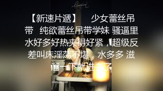 私房大神番薯哥东南亚寻欢无套内射皮肤白皙02年173长腿细腰巨乳妹子三机位拍摄