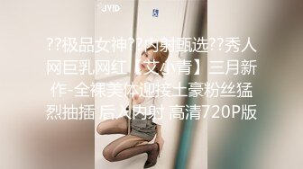 【黑框眼镜9分颜值美女】今日首秀，全裸自慰白浆四溅，无毛骚穴白皙美臀，翘起美腿揉穴，中指猛扣水不断流出